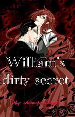 William's Dirty Secret (Completed)