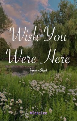 Wish You Were Here