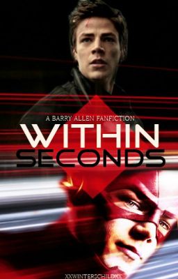 Within Seconds // Barry Allen