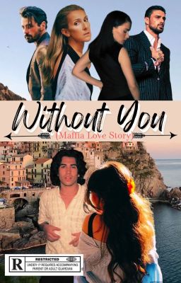 Without You (Mafia Love Story) [Mattia Polibio]