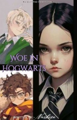 Woe In Hogwarts