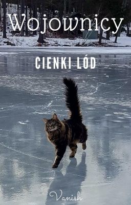 | Wojownicy: Cienki Lód |