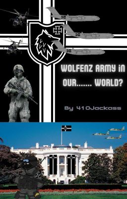 Wolfenz Army in our...... World?
