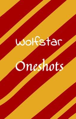 Wolfstar Oneshots