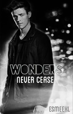 wonders never cease (The Flash Fanfic)