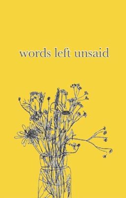 Words Left Unsaid