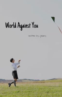 World Against You