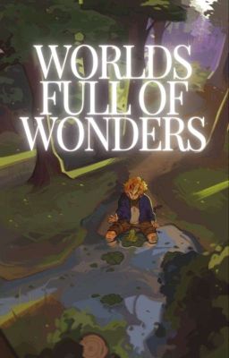 Worlds Full Of Wonders 