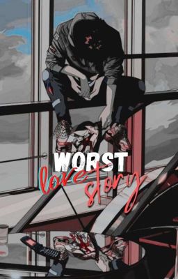 Worst Love Story