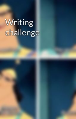 Writing challenge