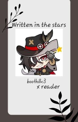 Written In the Stars (Boothill x reader)