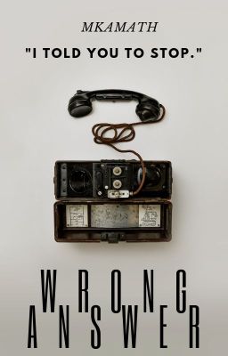 Read Stories WRONG ANSWER [complete] - TeenFic.Net