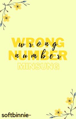 wrong number » minsung