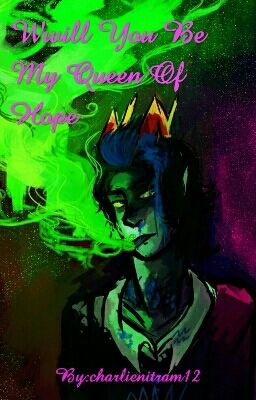 Wwill You Be My Queen of Hope (Eridan x Reader)