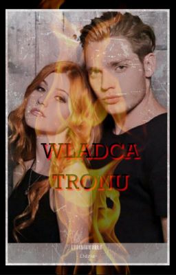 Władca Tronu|The Mortal Instruments