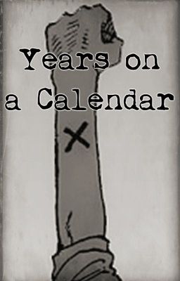 Years on a Calendar (One Piece Fanfic)