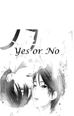 Yes or No (Riren) (Terminada)