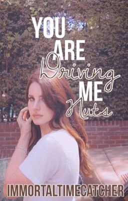 You Are Driving Me Nuts | Larina