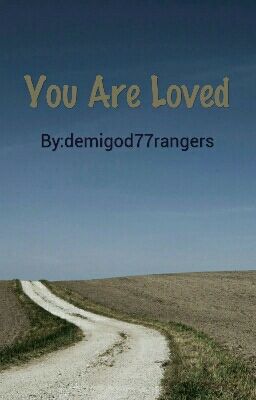 Read Stories You Are Loved - TeenFic.Net
