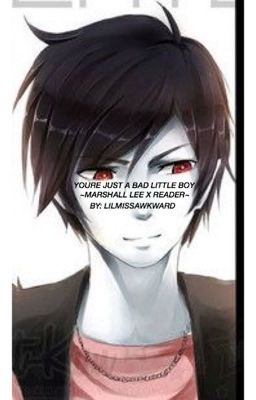 You're Just A Bad Little Boy ~Marshall Lee X Reader~