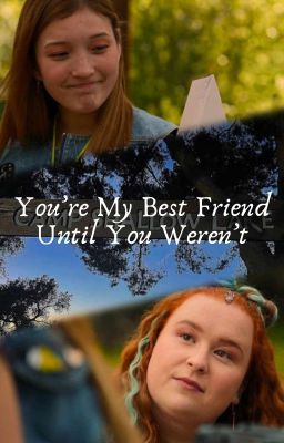 You're My Best Friend Until You Weren't (Madlyn AU)