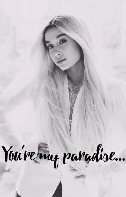 You're My Paradise... || Ariana Grande x Female Reader ||
