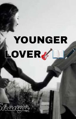 YOUNGER  LOVER 🎸📖️🖋️ (short story)