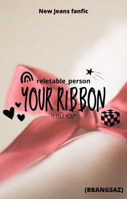 Your Ribbon