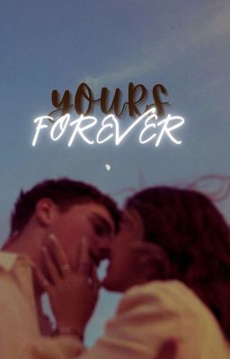 Yours Forever❤