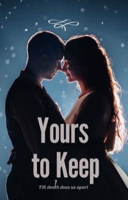 Yours to keep