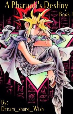 Yu-Gi-Oh!: A Pharaoh's Destiny