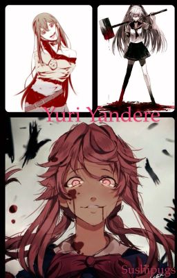 Yuri Yandere-Book one[Completed]