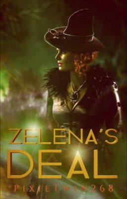 Zelena's Deal