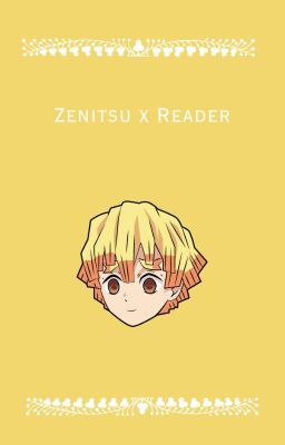 Zenitsu X Reader