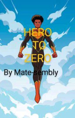 Zero The Hero