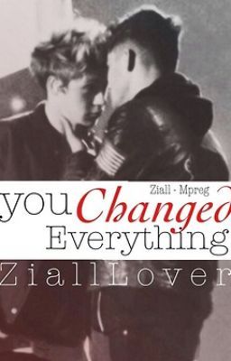 Ziall-You Changed Everything