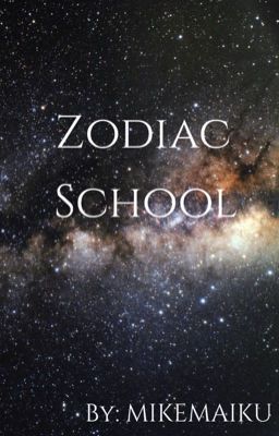 Zodiac School