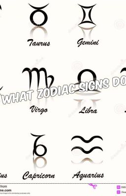 Zodiac Signs And What They Do 