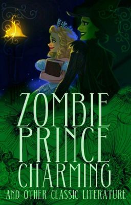 Zombie Prince Charming: And Other Classic Literature