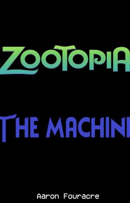 Zootopia: The Machine