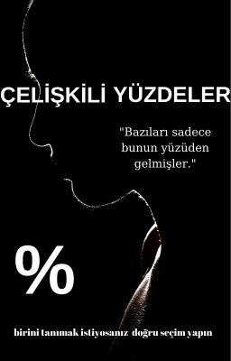 ÇELİŞKİLİ YÜZDELER