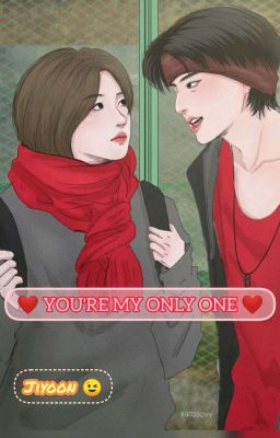 တစ္ဦးတည္းေသာ ❤ ( you're my only one )