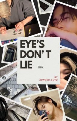 Read Stories ; ᴇʏᴇꜱ ᴅᴏɴ'ᴛ ʟɪᴇ || ɴ. ʀᴋ - TeenFic.Net