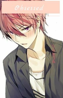 .*𝓞𝓫𝓼𝓮𝓼𝓼𝓮𝓭*.-Male! Yuno Gasai x Reader (Omegaverse)