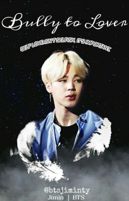 Bully to Lovers // Jimin 