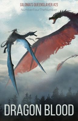 Dragon Blood [Alonia's Queenslayer #2]