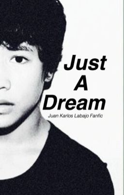 Just a Dream? [ON GOING]