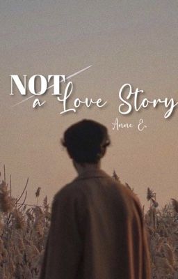Not a Love Story