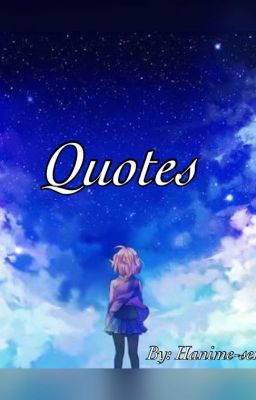Quotes...
