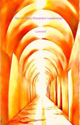 Tips On Story Characters' Leaderships